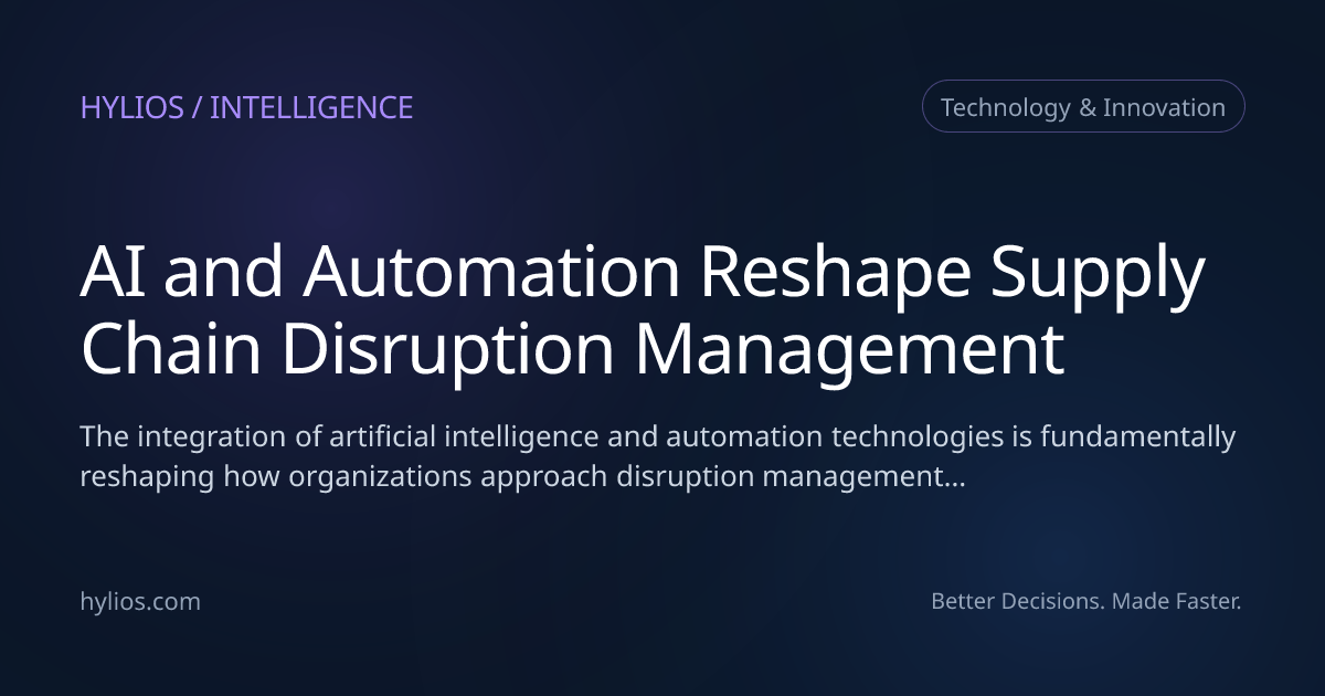 AI and Automation Reshape Supply Chain Disruption Management | Hylios