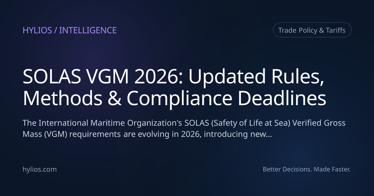 SOLAS VGM 2026: Updated Rules, Methods & Compliance Deadlines | Hylios