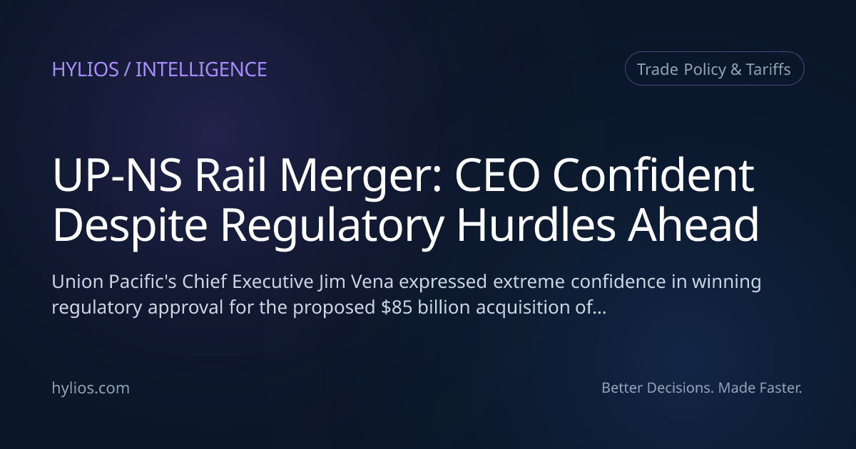 UP-NS Rail Merger: CEO Confident Despite Regulatory Hurdles Ahead | Hylios